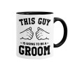 This Guy is going to be a GROOM, Mug colored black, ceramic, 330ml