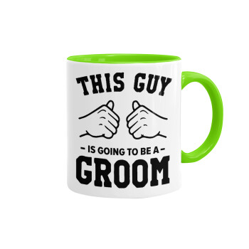 This Guy is going to be a GROOM, Mug colored light green, ceramic, 330ml