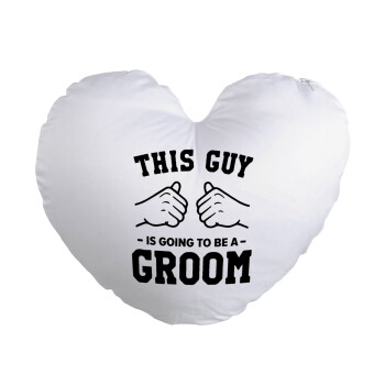 This Guy is going to be a GROOM, Μαξιλάρι καναπέ καρδιά 40x40cm περιέχεται το  γέμισμα