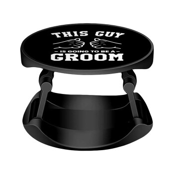 This Guy is going to be a GROOM, Phone Holders Stand  Stand Hand-held Mobile Phone Holder