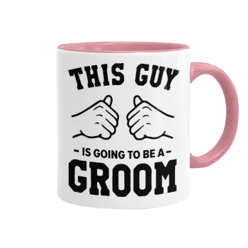 This Guy is going to be a GROOM, Κούπα χρωματιστή ροζ, κεραμική, 330ml