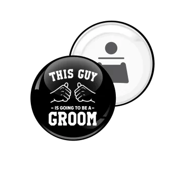 This Guy is going to be a GROOM, Μαγνητάκι και ανοιχτήρι μπύρας στρογγυλό διάστασης 5,9cm