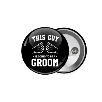 This Guy is going to be a GROOM, Κονκάρδα παραμάνα 5.9cm