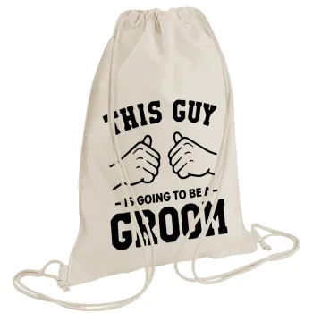 This Guy is going to be a GROOM, Backpack bag GYMBAG natural (28x40cm)