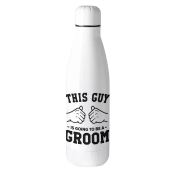 This Guy is going to be a GROOM, Metal mug thermos (Stainless steel), 500ml