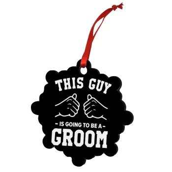 This Guy is going to be a GROOM, Christmas ornament snowflake wooden 7.5cm