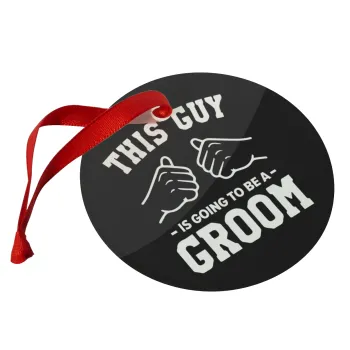 This Guy is going to be a GROOM, Christmas ornament glass 9cm