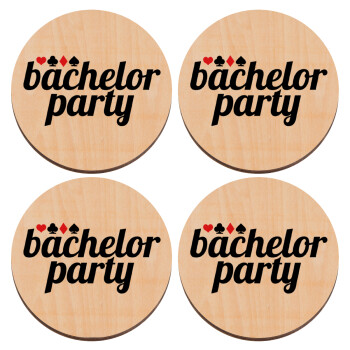 Bachelor party, ΣΕΤ x4 Σουβέρ ξύλινα στρογγυλά plywood (9cm)