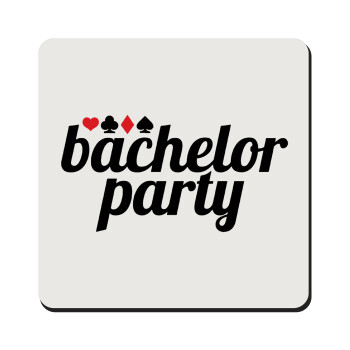 Bachelor party, Τετράγωνο μαγνητάκι ξύλινο 9x9cm