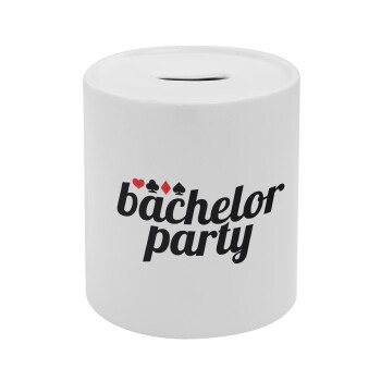 Bachelor party, Κουμπαράς πορσελάνης με τάπα