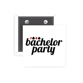 Bachelor party, Κονκάρδα παραμάνα τετράγωνη 5x5cm