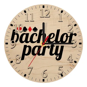 Bachelor party, Ρολόι τοίχου ξύλινο plywood (20cm)