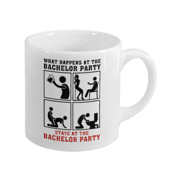 What happens at the bachelor party, stays at the bachelor party!, Κουπάκι κεραμικό, για espresso 150ml