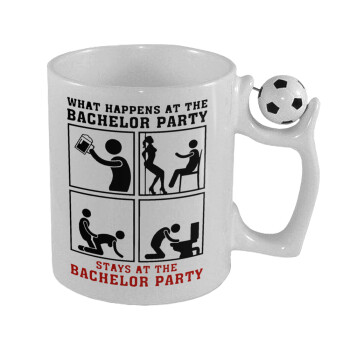 What happens at the bachelor party, stays at the bachelor party!, Κούπα με μπάλα ποδασφαίρου , 330ml