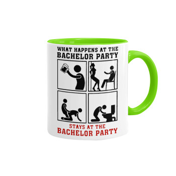 What happens at the bachelor party, stays at the bachelor party!, Mug colored light green, ceramic, 330ml