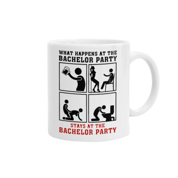 What happens at the bachelor party, stays at the bachelor party!, Ceramic coffee mug, 330ml (1pcs)