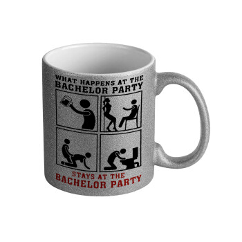 What happens at the bachelor party, stays at the bachelor party!, Κούπα Ασημένια Glitter που γυαλίζει, κεραμική, 330ml