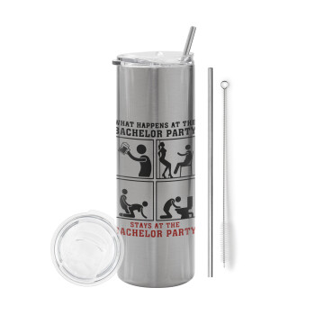 What happens at the bachelor party, stays at the bachelor party!, Eco friendly stainless steel Silver tumbler 600ml, with metal straw & cleaning brush