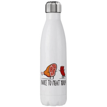 Nice to MEAT you, Stainless steel, double-walled, 750ml