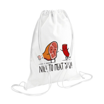 Nice to MEAT you, Τσάντα πλάτης πουγκί GYMBAG λευκή (28x40cm)