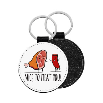 Nice to MEAT you, Μπρελόκ Δερματίνη, στρογγυλό ΜΑΥΡΟ (5cm)