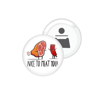 Nice to MEAT you, Μαγνητάκι και ανοιχτήρι μπύρας στρογγυλό διάστασης 5,9cm