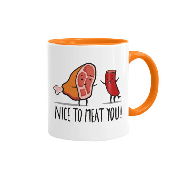 Nice to MEAT you, Mug colored orange, ceramic, 330ml