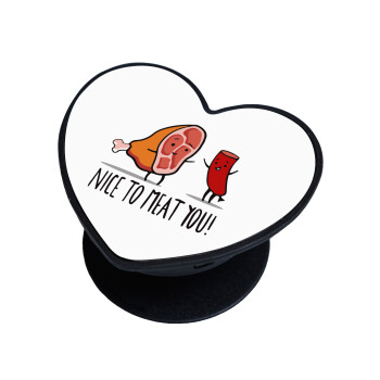 Nice to MEAT you, Phone Holders Stand  καρδιά Μαύρο Βάση Στήριξης Κινητού στο Χέρι
