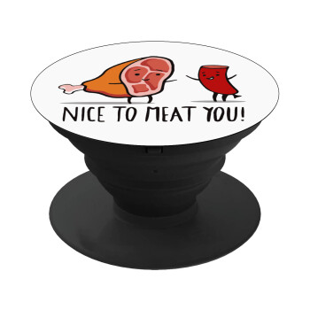 Nice to MEAT you, Phone Holders Stand  Black Hand-held Mobile Phone Holder