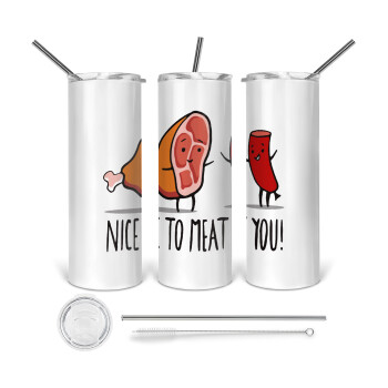 Nice to MEAT you, 360 Eco friendly stainless steel tumbler 600ml, with metal straw & cleaning brush