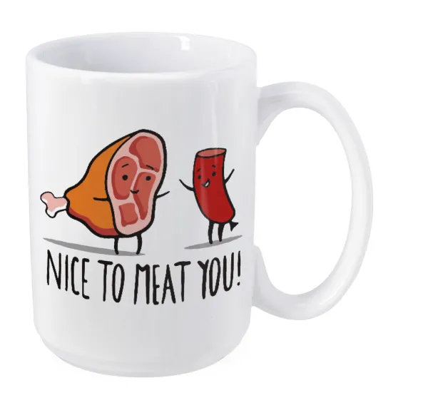 Nice to MEAT you — Mega mug, ceramic, 450ml