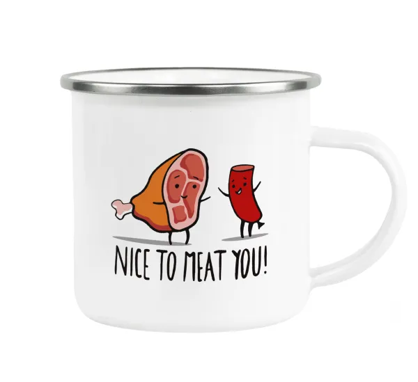 Nice to MEAT you — Metallic enamel cup white 360ml