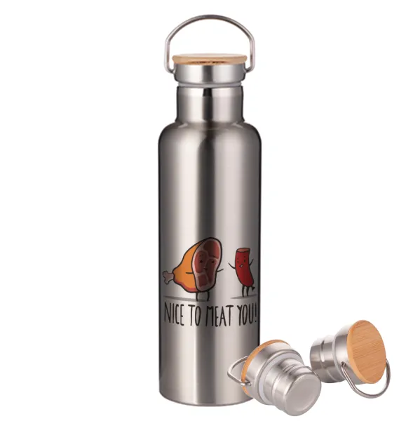 Nice to MEAT you — Stainless steel Silver with wooden lid (bamboo), double wall, 750ml