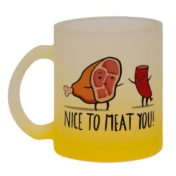 Nice to MEAT you, Κούπα γυάλινη δίχρωμη με βάση το κίτρινο ματ, 330ml