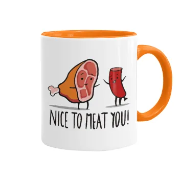 Nice to MEAT you, Κούπα χρωματιστή πορτοκαλί, κεραμική, 330ml