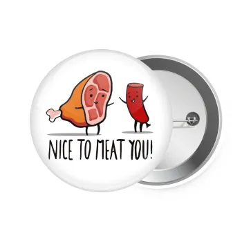Nice to MEAT you, Κονκάρδα παραμάνα 7.5cm