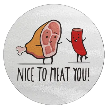Nice to MEAT you, Επιφάνεια κοπής γυάλινη στρογγυλή (30cm)