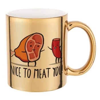 Nice to MEAT you, Κούπα κεραμική, χρυσή καθρέπτης, 330ml