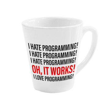 I hate programming!!!, Κούπα κωνική Latte Λευκή, κεραμική, 300ml
