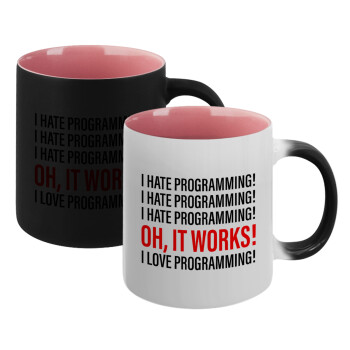 I hate programming!!!, Κούπα Μαγική εσωτερικό ΡΟΖ, κεραμική 330ml που αλλάζει χρώμα με το ζεστό ρόφημα (1 τεμάχιο)