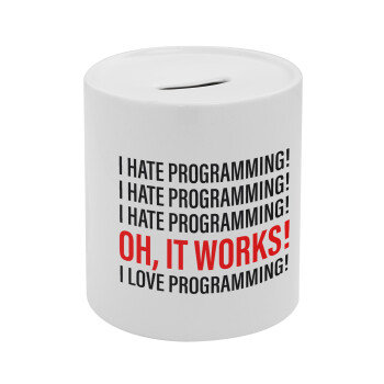 I hate programming!!!, Κουμπαράς πορσελάνης με τάπα
