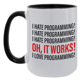 I hate programming!!!, Κούπα Mega 15oz, κεραμική Μαύρη, 450ml