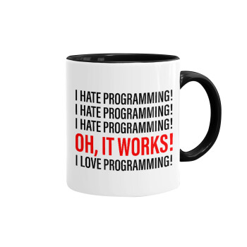 I hate programming!!!, Κούπα χρωματιστή μαύρη, κεραμική, 330ml