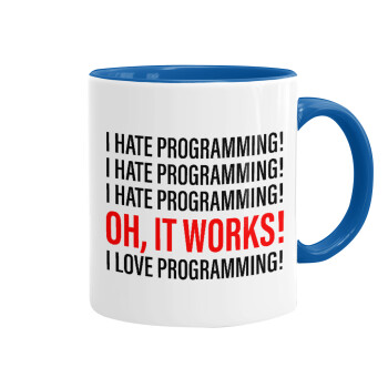I hate programming!!!, Κούπα χρωματιστή μπλε, κεραμική, 330ml