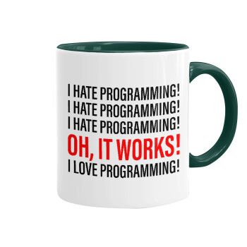 I hate programming!!!, Κούπα χρωματιστή πράσινη, κεραμική, 330ml