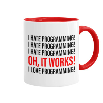I hate programming!!!, Κούπα χρωματιστή κόκκινη, κεραμική, 330ml