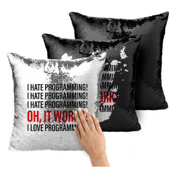 I hate programming!!!, Μαξιλάρι καναπέ Μαγικό Μαύρο με πούλιες 40x40cm περιέχεται το γέμισμα