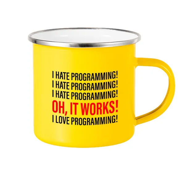 I hate programming!!! — Yellow Enamel Metallic Cup 360ml
