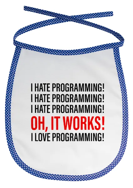 I hate programming!!! — 1