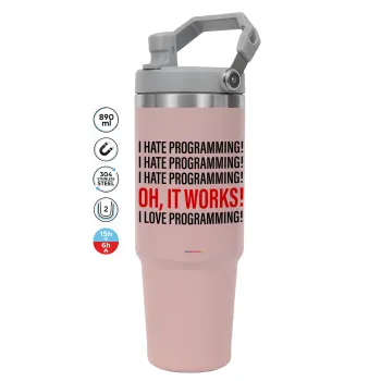 I hate programming!!!, Pink color, 890ml (30oz) stainless Steel Tumbler with Handle